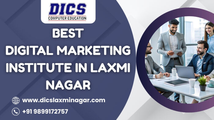 Best Digital Marketing Institute in Laxmi Nagar