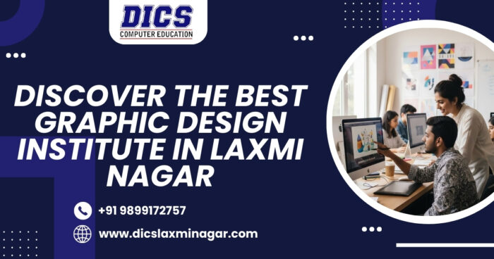 Discover the Best Graphic Design Institute in Laxmi Nagar
