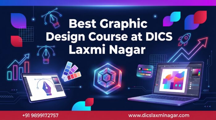 Graphic Design Course at DICS Laxmi Nagar