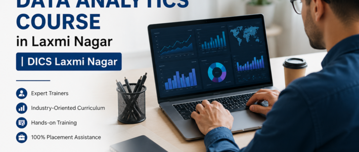 Best Data Analytics Institute in Laxmi Nagar