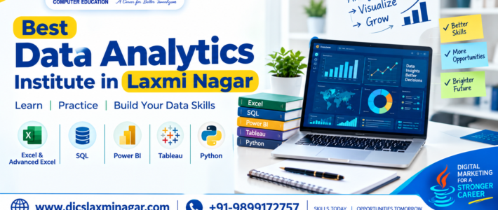 Best Data Analytics Institute in Laxmi Nagar | DICS Best Data Analytics Institute in Laxmi Nagar | DICS
