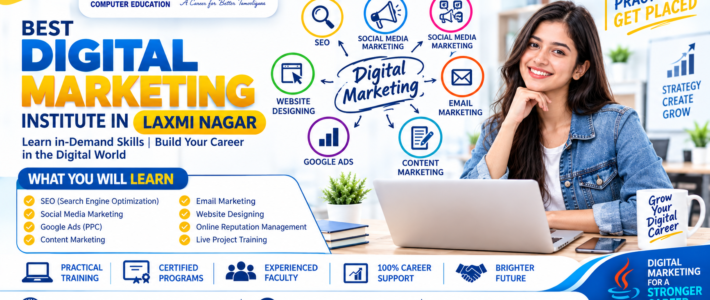 Best Digital Marketing Professional Training Institute in Laxmi Nagar