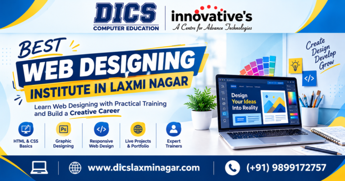 Best Web Designing Institute in Laxmi Nagar | DICS